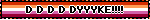 D D D D DYYYKE Lesbian Blinkie