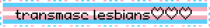 Transmasc Lesbians Blinkie Transmasc Lesbians Blinkie
