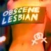 Obscene Lesbian Obscene Lesbian