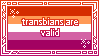 Transbians Are Valid Stamp Transbians Are Valid Stamp