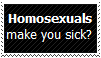 Homosexuals Make You sick Please Excuse Me While I Make Out With My Girlfriend Stamp Homosexuals Make You sick Please Excuse Me While I Make Out With My Girlfriend Stamp