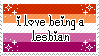 -Stamp: I Love Being A Lesbian -Stamp: I Love Being A Lesbian