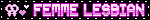 FEMME LESBIAN blinkie FEMME LESBIAN blinkie
