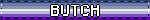 Butch Blinkie V2 Butch Blinkie V2