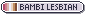 Bambi Lesbian Tiny Identity Button Bambi Lesbian Tiny Identity Button
