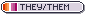 Lesbian Flag They/Them Tiny Identity Button Lesbian Flag They/Them Tiny Identity Button