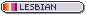 Lesbian Tiny Identity Button Lesbian Tiny Identity Button