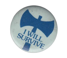 I WILL SURVIVE Labrys Pin I WILL SURVIVE Labrys Pin