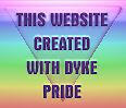 THIS WEBSITE WAS CREATED WITH DYKE PRIDE Rainbow Triangle
