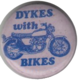 DYKES With BIKES Pin