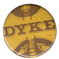 Yellow DYKE Pin Yellow DYKE Pin