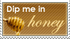 stamp - dip me in honey... stamp - dip me in honey...