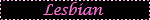 Lesbian Pink And Black Blinkie