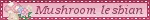 Mushroom lesbian Pink Flowers Blinkie Mushroom lesbian Pink Flowers Blinkie