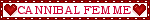 CANNIBAL FEMME Red and White Heart Blinkie CANNIBAL FEMME Red and White Heart Blinkie