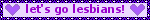 let's go lesbians Purple Hearts Blinkie let's go lesbians Purple Hearts Blinkie