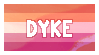 Dyke Stamp Dyke Stamp