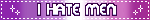 FEMME FLAG I HATE MEN BLINKIE [F2U]