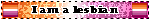 I am a Lesbian Blinkie Ver. 2 I am a Lesbian Blinkie Ver. 2